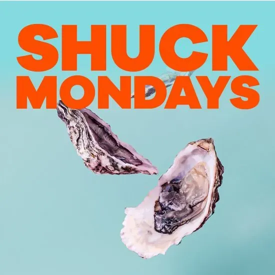 Shuck Mondays
