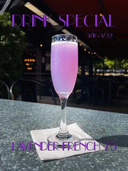 Weekly Drink Special - Lavender French 75 - $11.00