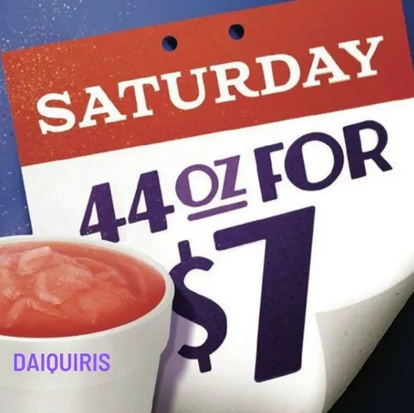 44oz Daiquiris for $7