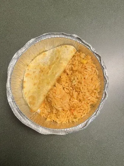 3. Cheese Quesadilla & Rice