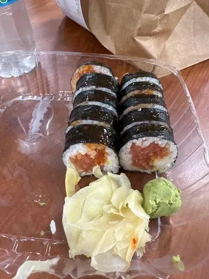 * Spicy Tuna Roll