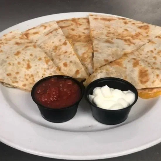 - Cheese Quesadillas -