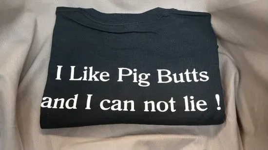 I Like Pig Butts M