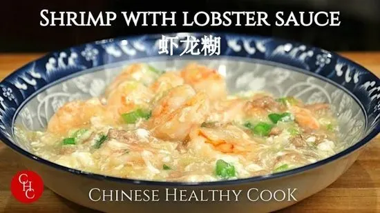 (D) Lobster Sauce Shrimp