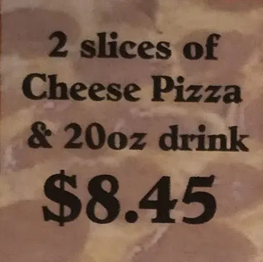 2 Slices Of Cheese Pizza & 20 Oz Fountain Soda