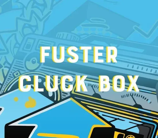 Fuster Cluck Box