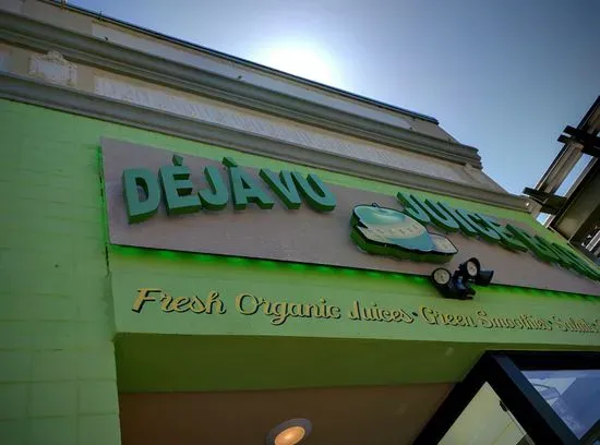 Deja vu Juice Bar