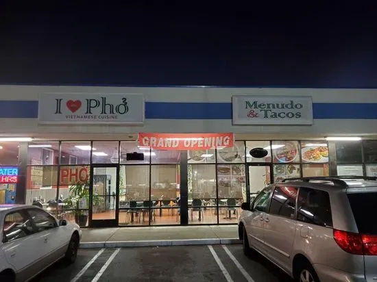 I Love Phở, Menudo & Tacos