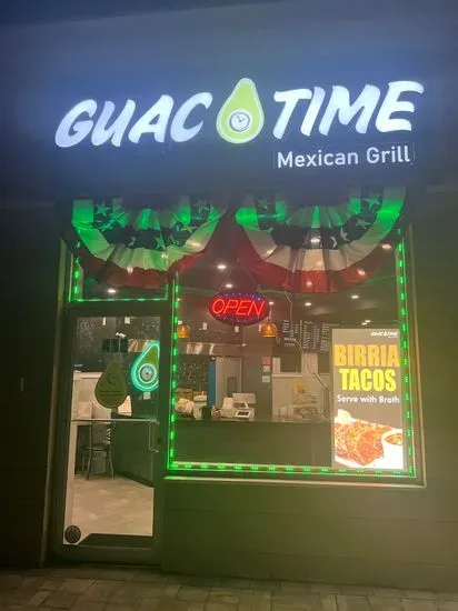 Guac Time Mexican Grill