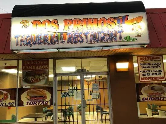 Dos Primos Taqueria & Restaurant’s