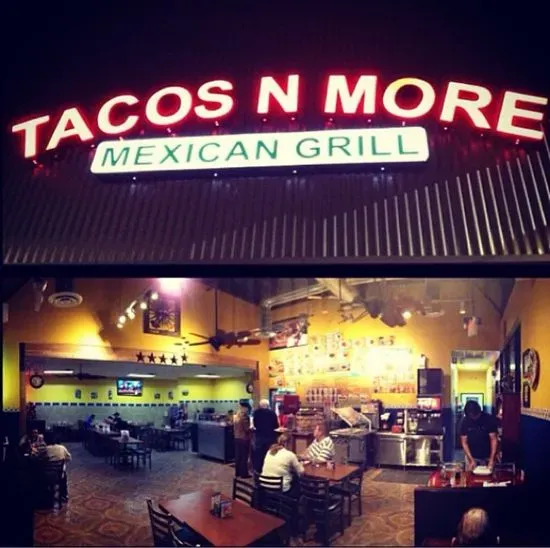 Tacos N More Mexican Grill