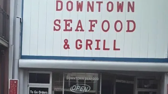 Downtown Seafood & Grill