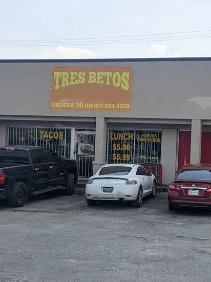 Tres Betos Taqueria