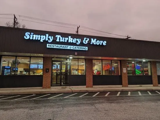 Simply Turkey & More