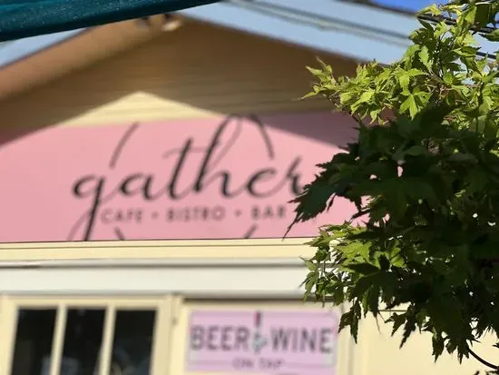 Gather Cafe Bistro Bar