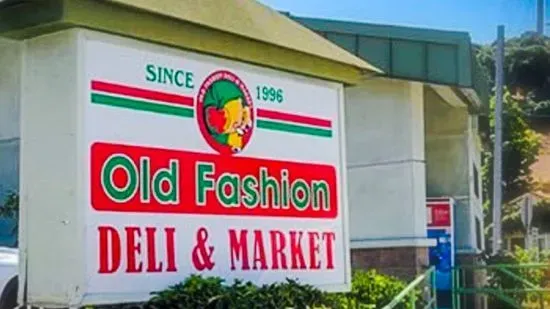 Old Fashion Deli & Market