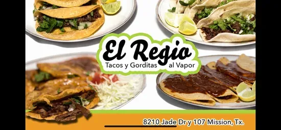 El Regio Tacos Y Gorditas Al Vapor