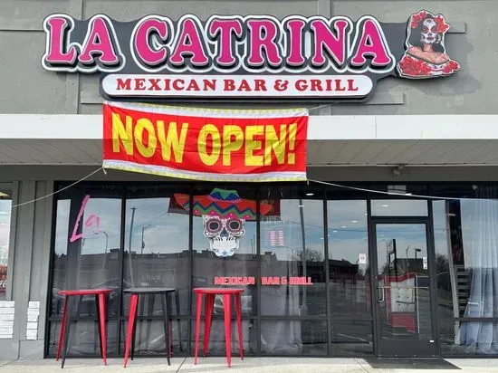 La Catrina Mexican Bar and Grill