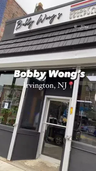 Bobby Wong’s- Irvington