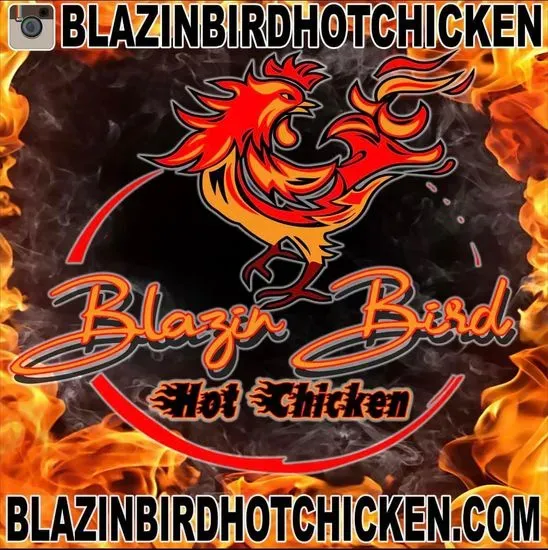 Blazin Bird Hot Chicken