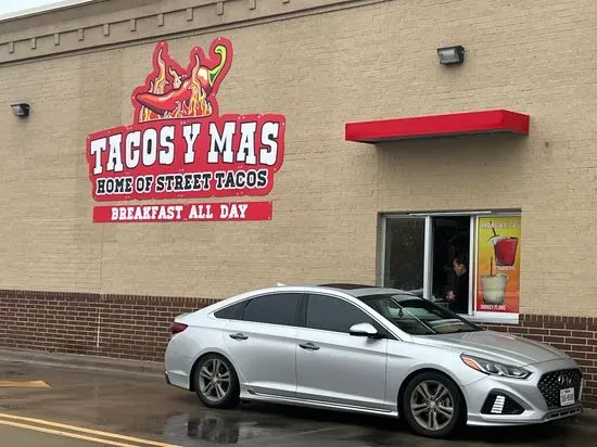 Tacos Y Mas - Grand Prairie