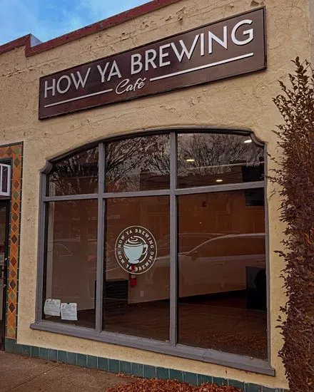 How Ya Brewing Cafe