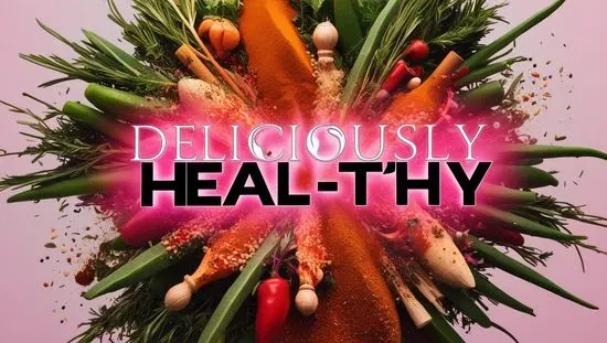 Deliciously Heal-Thy