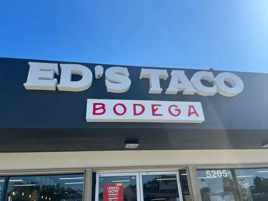 ED's Taco Bodega - Haverhill