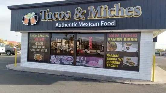 Tacos & Miches