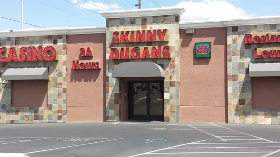 Skinny Dugans Casino & Lounge