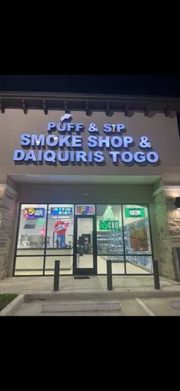 PUFF AND SIP (SMOKE SHOP & DAIQUIRIS TOGO)