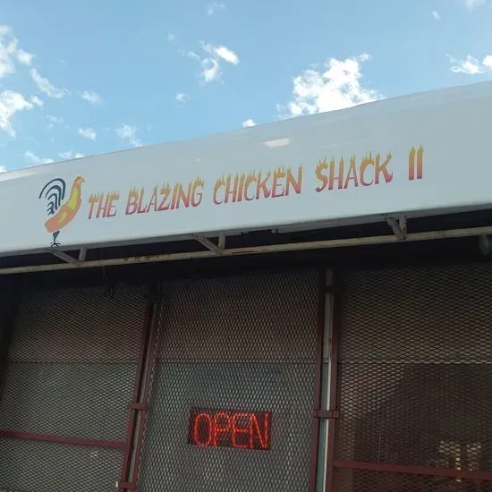 The Blazing Chicken Shack II