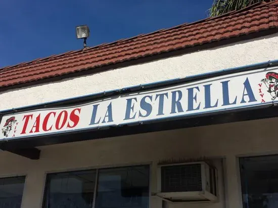 "Viva" Tacos La Estrella