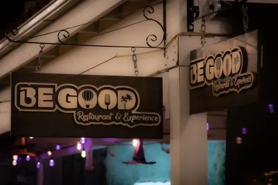 Be Good Restaurant & Experience