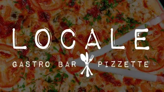 Locale Gastro Bar and Pizzette