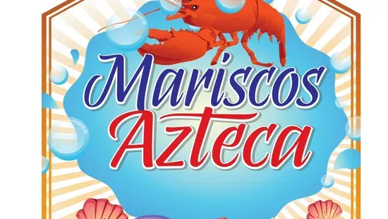 Mariscos Azteca Mexican Seafood Restaurant