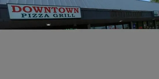 Downtown Grill and Pizza Kitchen