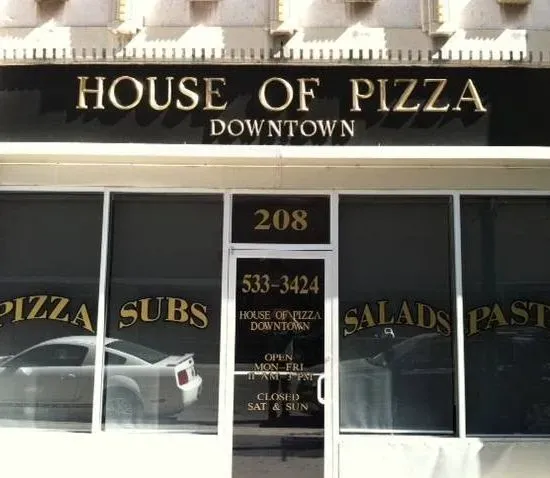 House of Pizza Downtown
