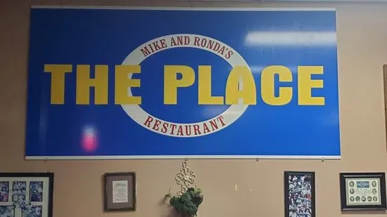 Mike & Ronda's The Place Restaurant East