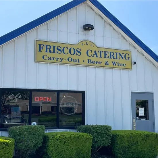 a.k.a. Friscos Restaurant, Catering and Beer & Wine
