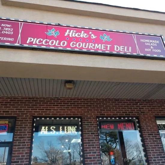 Hick's Piccolo Gourmet Delicatessen