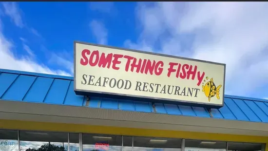 Something Fishy Seafood