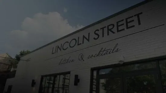 Lincoln Street Kitchen & Cocktails