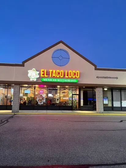 El Taco Loco Mexican Restaurant