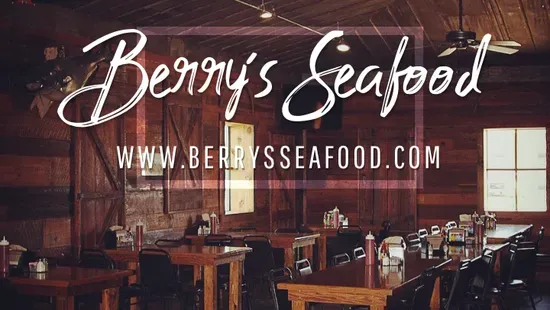 Berry's Seafood and Catfish House