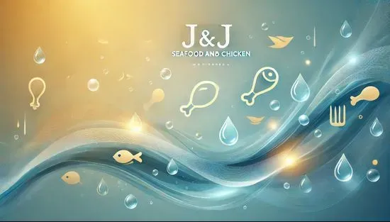 J&J Seafood and Chicken