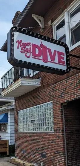 Never Say Dive