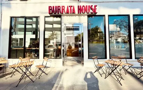 Burrata House