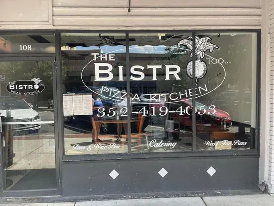 The Bistro Too Pizza Kitchen