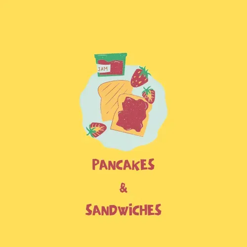 Pancakes & Sandwiches